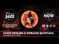 Lucio Demare & Horacio Quintana - Solamente ...