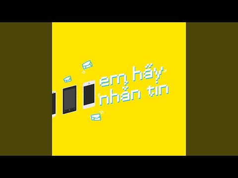 Em hãy nhắn tin - Huy Lê