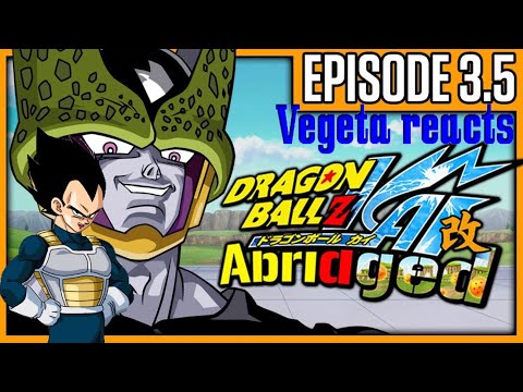 Vegeta reacts to dragon ball z kai Abriged episode 3.5