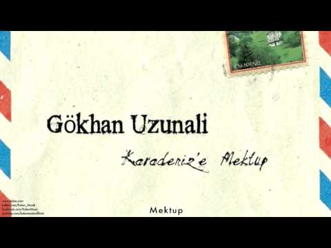 Gökhan Uzunali - Mektup [ Karadeniz'e Mektup © 2014 Z Müzik ]