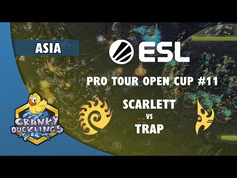 Scarlett vs Trap - ZvP | ESL Open Cup #11 Asia | Weekly EPT StarCraft 2 Tournament