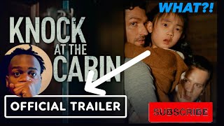 KNOCK AT THE CABIN TRAILER! #Reaction #Knockatthecabin