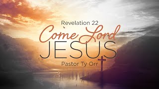 Come Lord Jesus