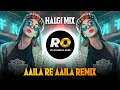 Jane Jigar Sabko Khabar | DJ Song (Remix) Aaila Re Aaila | Halgi Mix | आईला रे आईला | Hindi DJ Remix