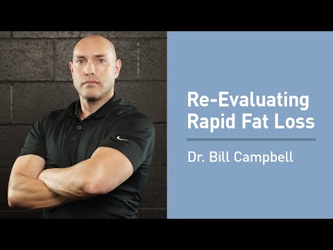 Dr. Bill Campbell on Re-Evaluating the Science of Rapid Fat Loss