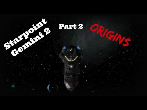 Starpoint Gemini 2 Origins: More Friends - PT2 - Walkthrough (PC)