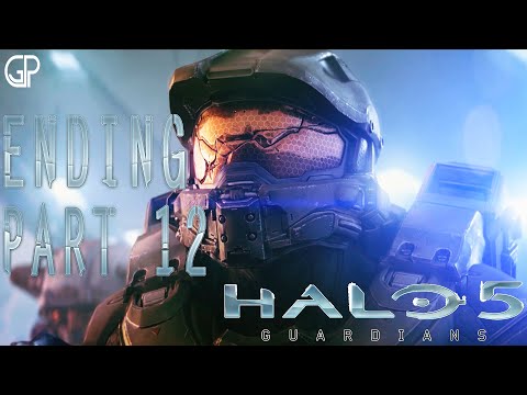 HALO 5: GUARDIANS Gameplay Walkthrough Part 12 || ENDING || No Commentary