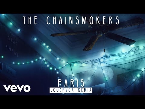 The Chainsmokers - Paris (LOUDPVCK Remix Audio)