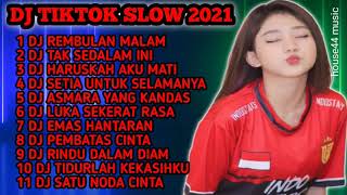 Download lagu DJ TIKTOK SLOW 2021 • DJ REMBULAN MALAM ( KORBANKAN DIRI DALAM ILUSI ) • DJ TAK SEDALAM INI mp3 Download lagu DJ TIKTOK SLOW 2021 • DJ REMBULAN MALAM ( KORBANKAN DIRI DALAM ILUSI ) • DJ TAK SEDALAM INI mp3