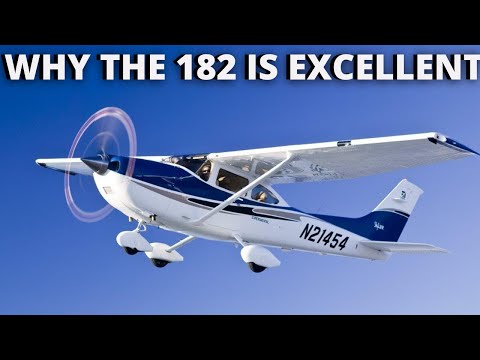 Why the Cessna 182 is Excellent
