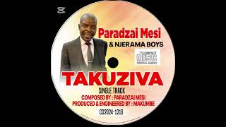 Download lagu PARADZAI MESI TAKUZIVA mp3 Download lagu PARADZAI MESI TAKUZIVA mp3