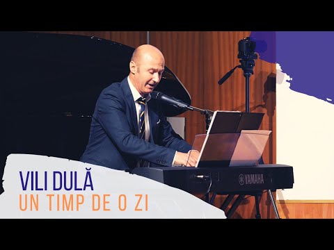 VILI DULĂ | Un timp de o zi | Muzică SperantaTV