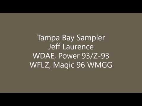 Tampa Bay WDAE, WFLZ, WMGG - Jeff Laurence