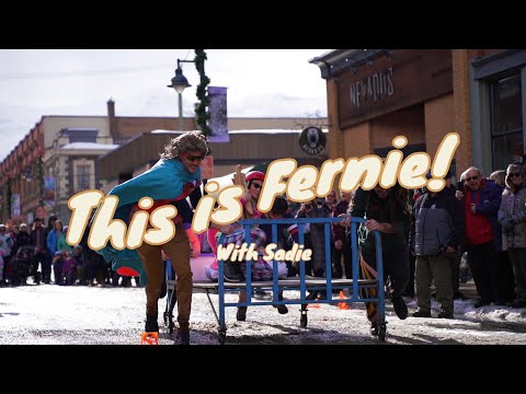 This is Fernie! Episode 04 - Fernie Griz Days