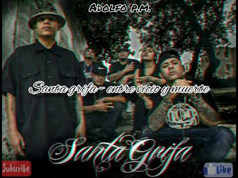 la santa grifa - entre vicio y muerte