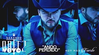 Gerardo Ortiz - Ando Perdido (Cover Audio)