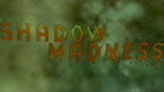 Watch and explore about Shadow Madness Steam CD Key