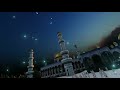 Best Naat No CopyRight Naat Naat Sharif CopyRight Free Free Naat Video Download Free