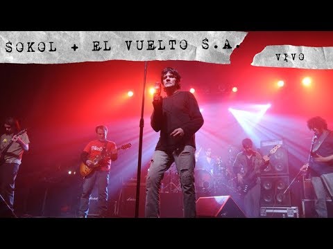 El Vuelto S.A. + Sokol en vivo