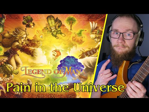 Legend of Mana - Pain in the Universe [Epic Remix]