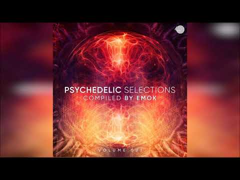 Psychedelic Selections, Vol. 01 - Compiled by Emok