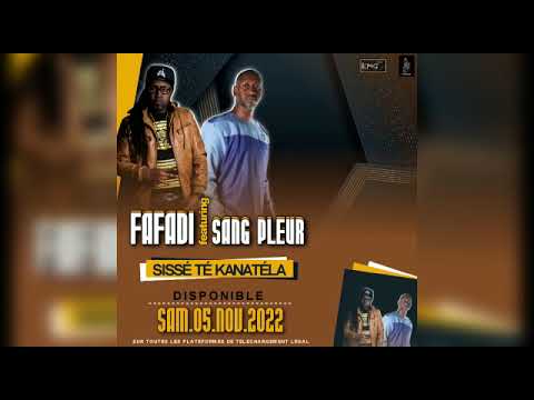 FAFADI feat SANGPLEUR ."sissé té kanatéla" (sinta bouthiora)