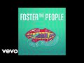 Foster The People - Ask Yourself (Official Audio)