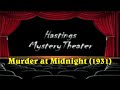 Hastings Mystery Theater Murder At Midnight 1931