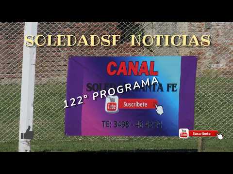 Soledadsf Noticias 122º Programa