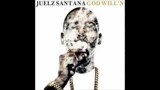 Nobodys Safe - Juelz Santana (God Will&#39;n - Mixtape)