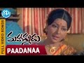 Paadanaa Ne Paadanaa Video Song Mahatmudu Movie Songs ANR Sharada T Chalapathi Rao