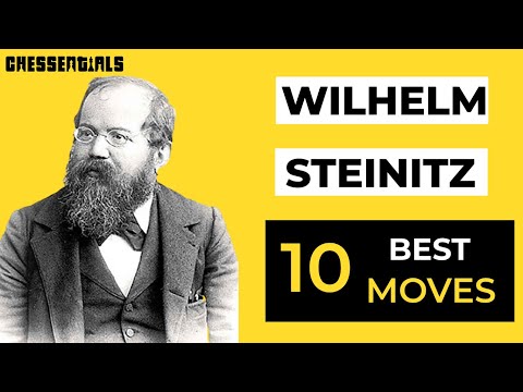 10 Best Chess Moves by Wilhelm Steinitz