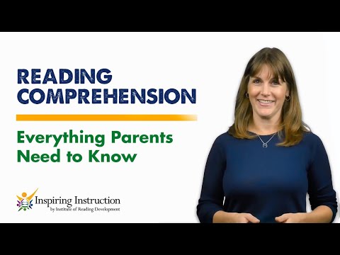 Reading Comprehension - Everything Parents Need to Know