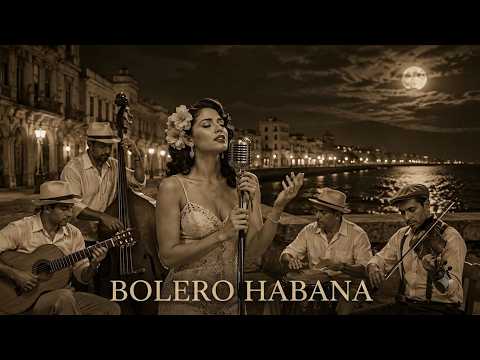 Bolero de Madrugada – Cuando La Habana Suspira en Silencio