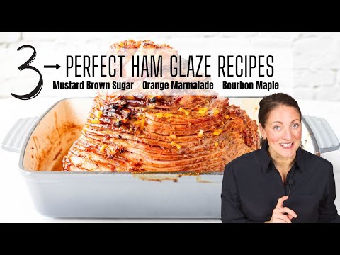 HAM GLAZE 3 WAYS | Perfect for a spiral cut ham