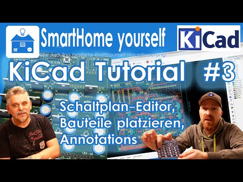 KiCad Tutorial für Anfänger #3 - Schaltplan-Editor, Bauteile platzieren und verbinden, Annotations