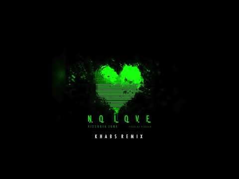 Victoria Jane - NO LOVE (KHABS REMIX)