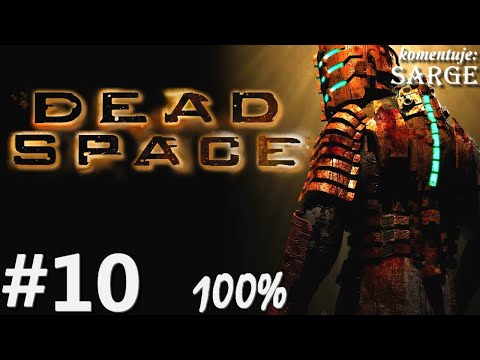 Zagrajmy w Dead Space PL (100%) odc. 10 - Groźne środowisko | Hard