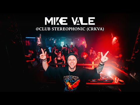 Mike Vale DJ SET @Club Stereophonic [CRKVA 26/04/24]
