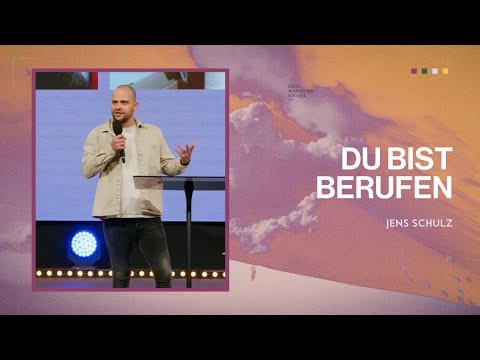 Du bist berufen | Jens Schulz | Move Church