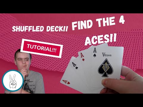 Find the 4 Aces in a Shuffled Deck! - TUTORIAL