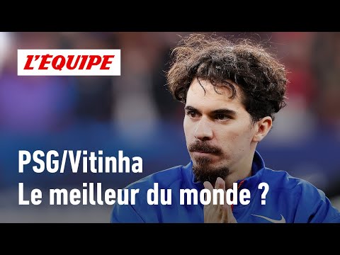 PSG/Vitinha: Is the Portuguese player the best midfielder in the world?