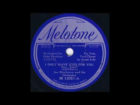 Joe Reichman & his orchestra - I Only Have Eyes for You (1934)