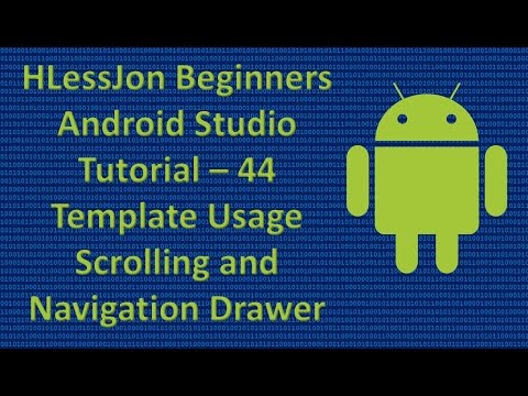 Beginners Android Studio Tutorial – 44 Template Usage Scrolling and Navigation Drawer
