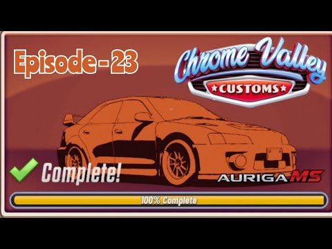 Chrome Valley Customs - Episode ~ 23 [MOBILE GAMES]