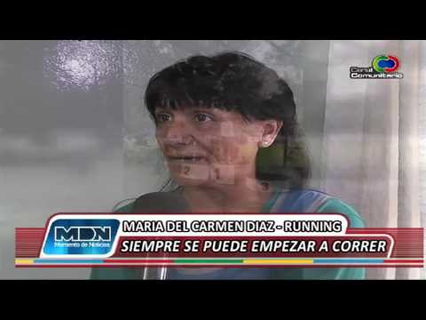 Maria Del Carmen Diaz   Running   Siempre se puede empezar a correr