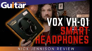 VOX VH-Q1 | Smart noise cancelling headphones for guitarists | Nick Jennison Review