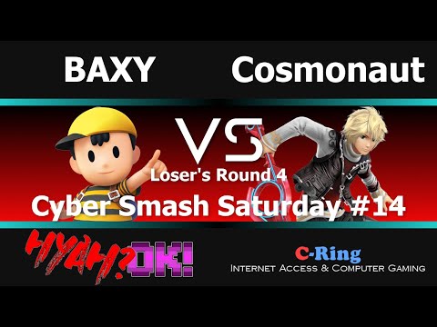 Cyber Smash Saturday #014 (Loser's) | ?! : Baxy VS. Cosmonaut