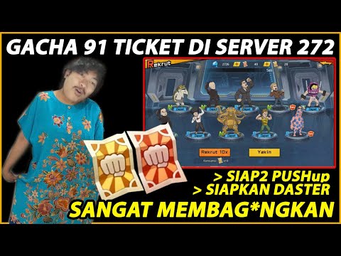🔥🔥92TICKET GACHA YANG SANGAT MEMBAGONGKAN DI SERVER 272 - ONE PUNCH MAN:The Strongest
