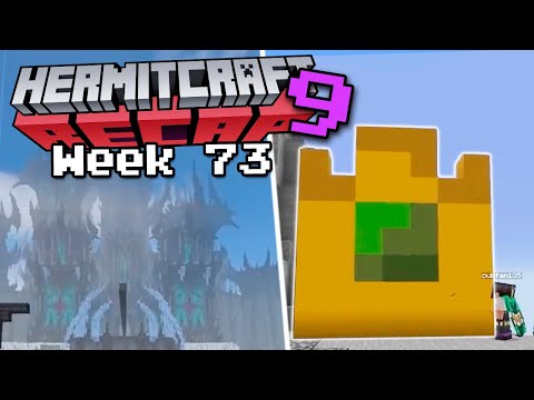Hermitcraft RECAP - Season 9 Week 73